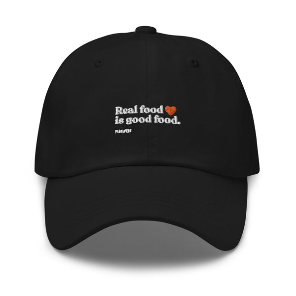 Real Food is Good Food Dad Hat