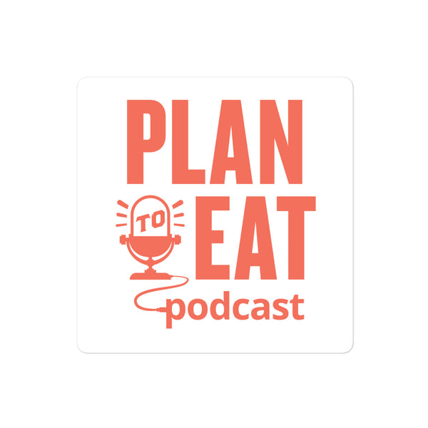 Plan to Eat Podcast Sticker