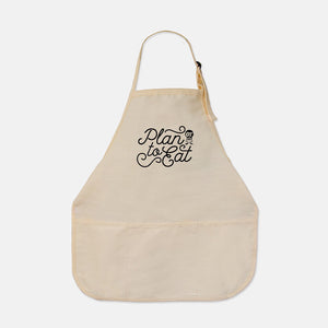 Plan to Eat (or die) Apron