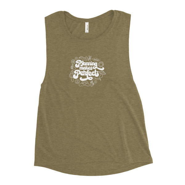 Planning Makes Perfect Women's Muscle Tank