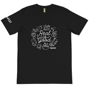 Real is Good Organic Unisex T-Shirt
