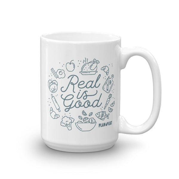 Real is Good Mug