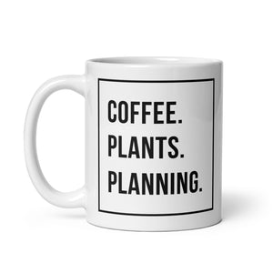 Coffee, Plants, Planning mug